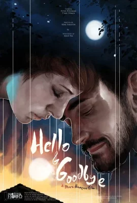 Hello Goodbye (2018) สวัสดี ราตรีสวัสดิ์