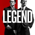 Legend (2015) อาชญากรแฝด แสบมหาประลัย