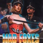 Mad Foxes (1981) Los violadores