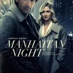 Manhattan Night (2016) คืนร้อนซ่อนเงื่อน