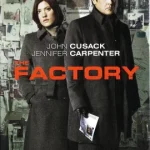 The Factory (2012) หยุดนรกขังเป็นขังตาย