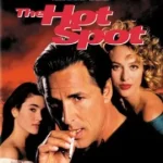 The Hot Spot (1990) ร้อนถูกจุด