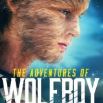 The True Adventures of Wolfboy (2019)