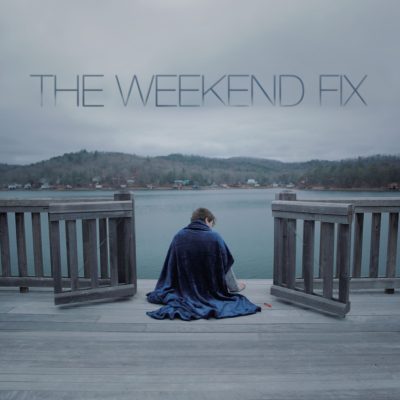 The Weekend Fix (2020)