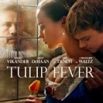 Tulip Fever (2017) ดอก ชู้ ลับ
