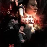 Bad Blood (2010) เตะสู้ฟัด วัดใจเจ้าพ่อ