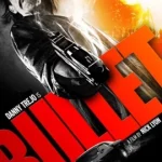 Bullet (2014) ตำรวจโหดล้างโคตรคน