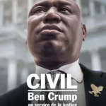 Civil Ben Crump (2022) เบน ครัมป์ เพื่อสิทธิพลเมือง