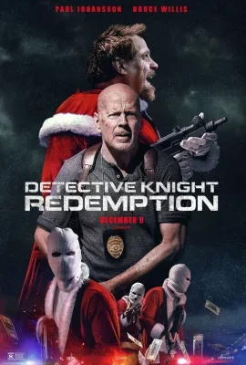 Detective Knight Redemption (2022) นักสืบไนท์ คนอึดถล่มคริสต์มาส