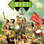 Due West Our Sex Journey (2012) กามาสัญจร