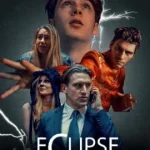 Eclipse The Rise of Ink (2018) กำเนิดฮีโร่พันธุ์ใหม่