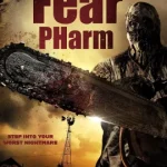 Fear Pharm (2020)
