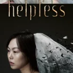Helpless (2012) ช่วยด้วย ช่วยฉันที