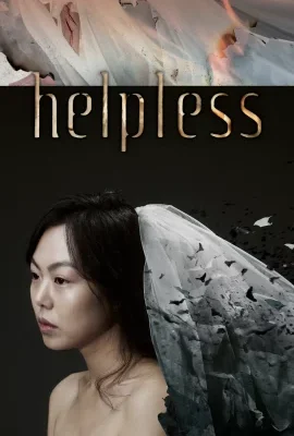 Helpless (2012) ช่วยด้วย ช่วยฉันที