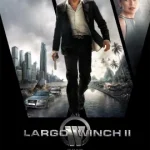 Largo Winch 2 (2011) ยอดคนอันตราย ล่าข้ามโลก