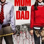 Mom and Dad (2018) พ่อแม่พันธุ์จิต