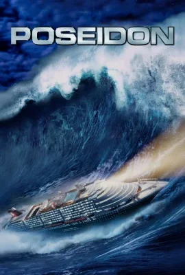 Poseidon (2006) มหาวิบัติเรือยักษ์