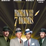 Robin and the 7 Hoods (1964) จอมโจร 7 มาเฟีย