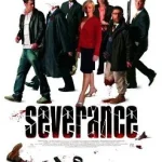 Severance (2006) ทัวร์สยองต้องเอาตัวรอด