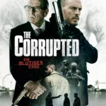 The Corrupted (2019) ผู้เสียหาย
