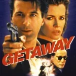 The Getaway (1994) เก๊ทอะเวย์ ล่าลุยทุบ