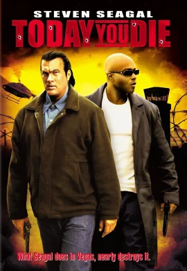 Today You Die (2005) ยุทธการปล้นเฉียดนรก