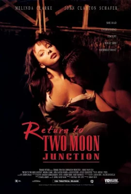 Two Moon Junction (1988) จะต้องลองรักสักกี่ครั้ง