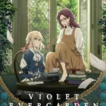 Violet Evergarden Side Story  Eien to Jidou Shuki Ningyou (2019) ไวโอเล็ต เอเวอร์การ์เดน ไซด์ สตอรี่ : ชั่วนิจนิรันดร์กับตุ๊กตาบันทึกอัตโนมัติ