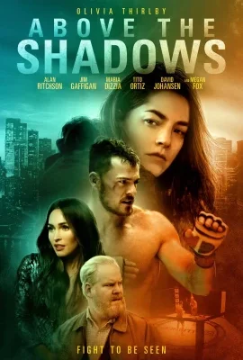 ดูหนัง ออนไลน์ Above the Shadows เต็มเรื่อง