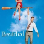 ดูหนัง ออนไลน์ Bewitched เต็มเรื่อง (2005) แม่มดเจ้าเสน่ห์