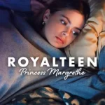 ดูหนัง ออนไลน์ Royalteen Princess Margrethe เต็มเรื่อง (2023) รอยัลทีน เจ้าหญิงมาร์เกรทเทอ