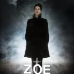 ดูหนัง ออนไลน์ Zoe เต็มเรื่อง