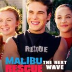 ดูหนังออนไลน์ Malibu Rescue The Next Wave เต็มเรื่อง (2020) ทีมกู้ภัยมาลิบู คลื่นลูกใหม่