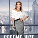 ดูหนังออนไลน์ Second Act เต็มเรื่อง