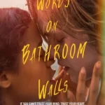 ดูหนังออนไลน์ Words on Bathroom Walls เต็มเรื่อง